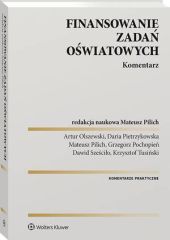 Finansowanie zadań oświatowych. Komentarz Finansowanie zadań oświatowych. Komentarz
