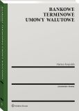 Bankowe terminowe umowy walutowe Bankowe terminowe umowy walutowe