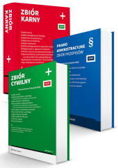 PAKIET: Zbiór cywilny PLUS + Zbiór karny PLUS + Prawo administracyjne. Zbiór przepisów PAKIET: Zbiór cywilny PLUS + Zbiór karny PLUS + Prawo administracyjne. Zbiór przepisów