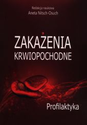 Zakażenia krwiopochodne Profilaktyka Zakażenia krwiopochodne Profilaktyka
