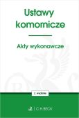 Ustawy komornicze. Akty wykonawcze Ustawy komornicze. Akty wykonawcze