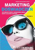 Marketing doświadczeń. Marketing doświadczeń.