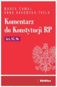 Komentarz do Konstytucji RP Art. 95, 96 Komentarz do Konstytucji RP Art. 95, 96