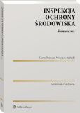 Inspekcja Ochrony Środowiska. Komentarz Inspekcja Ochrony Środowiska. Komentarz