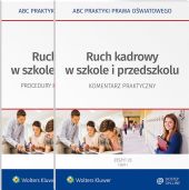 Ruch kadrowy w szkole i przedszkolu - 2 części Ruch kadrowy w szkole i przedszkolu - 2 części