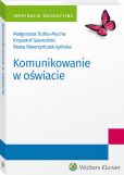 Komunikowanie w oświacie Komunikowanie w oświacie