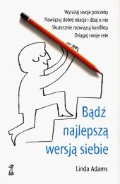 Bądź najlepszą wersją siebie Bądź najlepszą wersją siebie