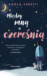 Między mną a czereśnią Między mną a czereśnią