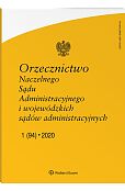Orzecznictwo Naczelnego Sądu Administracyjnego i Wojewódzkich Sądów Administracyjnych Orzecznictwo Naczelnego Sądu Administracyjnego i Wojewódzkich Sądów Administracyjnych