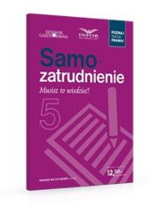 Samozatrudnienie.Musisz to wiedzieć! Samozatrudnienie.Musisz to wiedzieć!