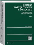 Kodeks postępowania cywilnego. Orzecznictwo. Piśmiennictwo. Tom II Kodeks postępowania cywilnego. Orzecznictwo. Piśmiennictwo. Tom II