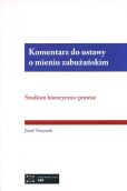 Komentarz do ustawy o mieniu zabużańskim Komentarz do ustawy o mieniu zabużańskim
