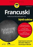 Francuski dla bystrzaków. Wydanie II (przepakowanie 2) Francuski dla bystrzaków. Wydanie II (przepakowanie 2)
