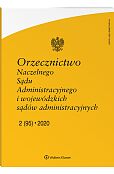 Orzecznictwo Naczelnego Sądu Administracyjnego i Wojewódzkich Sądów Administracyjnych Orzecznictwo Naczelnego Sądu Administracyjnego i Wojewódzkich Sądów Administracyjnych