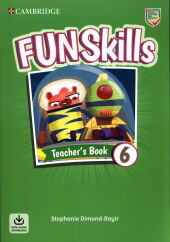 Fun Skills Level 6 Teacher's Book with Audio Download Fun Skills Level 6 Teacher's Book with Audio Download