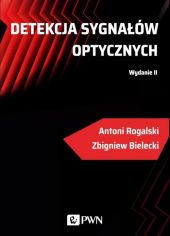 Detekcja sygnałów optycznych Detekcja sygnałów optycznych