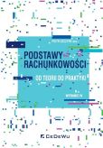 Podstawy rachunkowości od teorii do praktyki Podstawy rachunkowości od teorii do praktyki