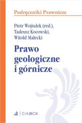 Prawo geologiczne i górnicze Prawo geologiczne i górnicze