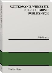 Użytkowanie wieczyste nieruchomości publicznych Użytkowanie wieczyste nieruchomości publicznych