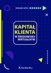 Kapitał klienta w środowisku wirtualnym Kapitał klienta w środowisku wirtualnym