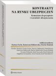 Kontrakty na rynku ubezpieczeń Kontrakty na rynku ubezpieczeń