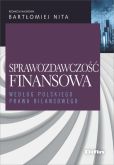 Sprawozdawczość finansowa według polskiego prawa bilansowego Sprawozdawczość finansowa według polskiego prawa bilansowego