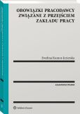 Obowiązki pracodawcy związane z przejściem zakładu pracy Obowiązki pracodawcy związane z przejściem zakładu pracy