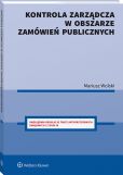 Kontrola zarządcza w obszarze zamówień publicznych Kontrola zarządcza w obszarze zamówień publicznych