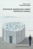 Strategie budowania marki i rozwoju handlu Strategie budowania marki i rozwoju handlu