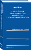 MERITUM Postępowanie administracyjne, egzekucyjne i sądowoadministracyjne MERITUM Postępowanie administracyjne, egzekucyjne i sądowoadministracyjne
