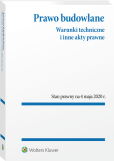 Prawo budowlane. Warunki techniczne i inne akty prawne. Przepisy Prawo budowlane. Warunki techniczne i inne akty prawne. Przepisy
