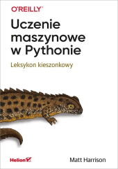 Uczenie maszynowe w Pythonie Uczenie maszynowe w Pythonie