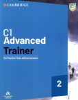 C1 Advanced Trainer 2 Six Practice Tests without Answers with Audio Download C1 Advanced Trainer 2 Six Practice Tests without Answers with Audio Download