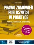 Prawo zamówień publicznych w praktyce Prawo zamówień publicznych w praktyce