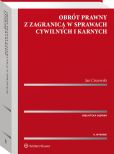 Obrót prawny z zagranicą w sprawach cywilnych i karnych Obrót prawny z zagranicą w sprawach cywilnych i karnych