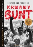 Krwawy bunt Historia powstania w amerykańskim więzieniu Attica Krwawy bunt Historia powstania w amerykańskim więzieniu Attica