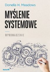 Myślenie systemowe Wprowadzenie Myślenie systemowe Wprowadzenie