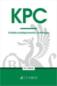 KPC. Kodeks postępowania cywilnego KPC. Kodeks postępowania cywilnego