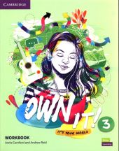 Own it! 3 Workbook Own it! 3 Workbook