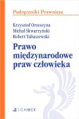 Prawo międzynarodowe praw człowieka Prawo międzynarodowe praw człowieka
