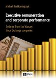 Executive remuneration and corporate performance Executive remuneration and corporate performance