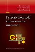 Przedsiębiorczość i finansowanie innowacji Przedsiębiorczość i finansowanie innowacji