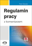 Regulamin pracy z komentarzem Regulamin pracy z komentarzem