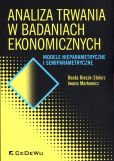 Analiza trwania w badaniach ekonomicznych Analiza trwania w badaniach ekonomicznych
