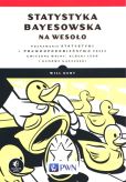 Statystyka bayesowska na wesoło Statystyka bayesowska na wesoło