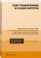 Ceny transferowe w czasie kryzysu Ceny transferowe w czasie kryzysu