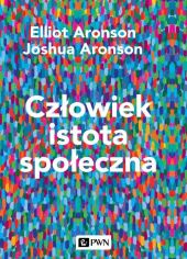 Człowiek istota społeczna. Wydanie nowe Człowiek istota społeczna. Wydanie nowe