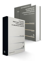 PAKIET: Czynności procesowe obrońcy i pełnomocnika w sprawach karnych + Postępowanie odwoławcze w sprawach karnych. Komentarz. Orzecznictwo PAKIET: Czynności procesowe obrońcy i pełnomocnika w sprawach karnych + Postępowanie odwoławcze w sprawach karnych. Komentarz. Orzecznictwo