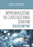 Wprowadzenie do zarządzania danymi naukowymi Wprowadzenie do zarządzania danymi naukowymi