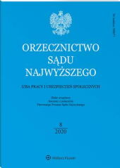 Orzecznictwo Sądu Najwyższego. Izba Pracy i Ubezpieczeń Społecznych Orzecznictwo Sądu Najwyższego. Izba Pracy i Ubezpieczeń Społecznych